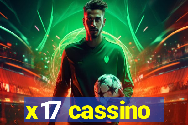 x17 cassino